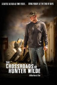 دانلود فیلم The Crossroads of Hunter Wilde سال 2019