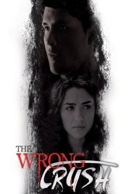 دانلود فیلم The Wrong Crush سال 2017 - خرابی اشتباه