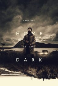 دانلود فیلم Coming Home in the Dark سال 2021 - بازگشت به خانه در تاریکی