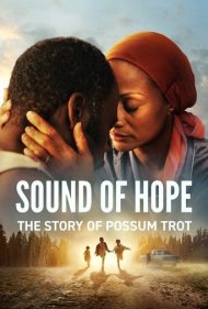 دانلود دوبله فارسی فیلم Sound of Hope: The Story of Possum Trot سال 2024 - صدای امید: داستان پوسوم تروت