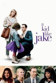 دانلود فیلم A Kid Like Jake سال 2018 - کودکی مانند جیک