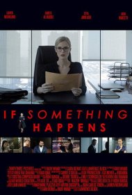 دانلود فیلم If Something Happens سال 2018 - اگر اتفاقی بیفتد