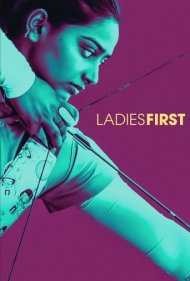 دانلود فیلم Ladies First سال 2017