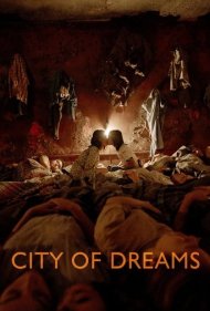 دانلود فیلم City of Dreams سال 2023 - شهر رویاها