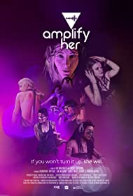 دانلود فیلم Amplify Her سال 2019 - تقویت او