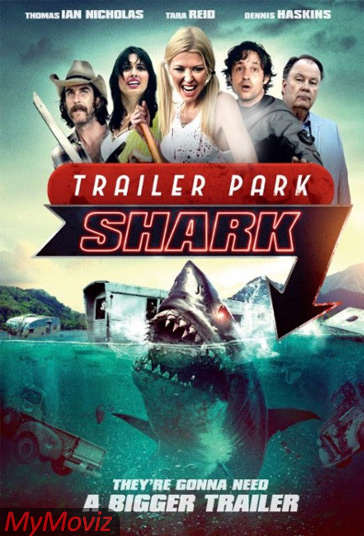 دانلود فیلم Trailer Park Shark سال 2017
