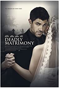 دانلود فیلم Deadly Matrimony سال 2018
