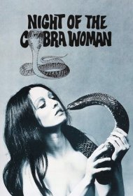 دانلود فیلم Night of the Cobra Woman سال 1972 - شب زن کبرا