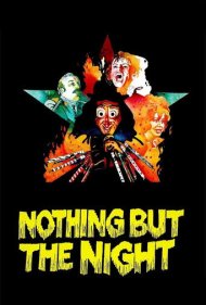 دانلود فیلم Nothing But the Night سال 1973 - چیزی جز شب نیست