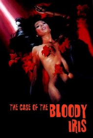 دانلود فیلم The Case of the Bloody Iris سال 1972 - پرونده زنبق خونین