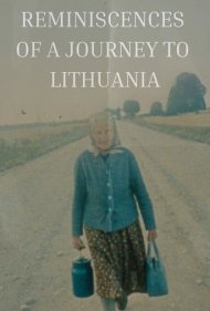 دانلود فیلم Reminiscences of a Journey to Lithuania سال 1972 - خاطرات سفری به لیتوانی