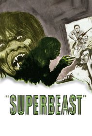 دانلود فیلم Superbeast سال 1972 - ابر هیولا