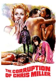 دانلود فیلم The Corruption of Chris Miller سال 1973 - فساد کریس میلر