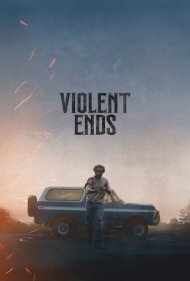دانلود دوبله فارسی فیلم Violent Ends سال 2025 - سرنوشت خونین