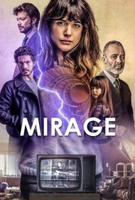 دانلود دوبله فارسی فیلم Mirage سال 2018 - سراب