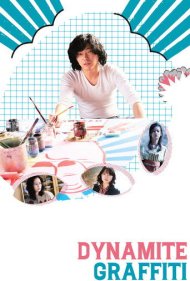 دانلود فیلم Dynamite Graffiti سال 2018