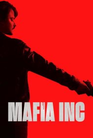 دانلود فیلم Mafia Inc سال 2019 - شرکت مافیا