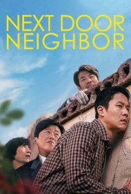 دانلود دوبله فارسی فیلم Next Door Neighbor سال 2020 - همسایه ی کناری