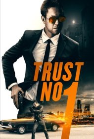 دانلود دوبله فارسی فیلم Trust No 1 سال 2019 - به کسی اعتماد نکن