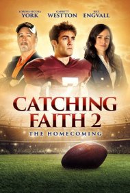 دانلود فیلم Catching Faith 2 سال 2019