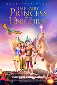 دانلود دوبله فارسی فیلم The Fairy Princess and the Unicorn سال 2019 - بایالا: یک ماجرای جادویی