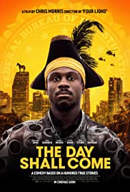 دانلود فیلم The Day Shall Come سال 2019 - روز فرا خواهد رسید