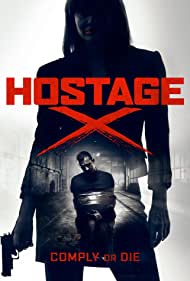 دانلود فیلم Hostage X سال 2017 - گروگان