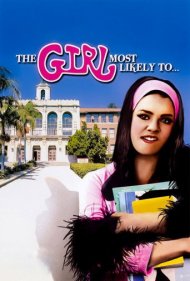 دانلود فیلم The Girl Most Likely To... سال 1973 - دختری که به احتمال زیاد...