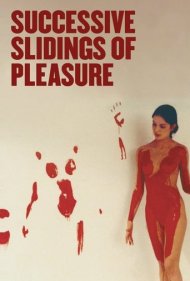 دانلود فیلم Successive Slidings of Pleasure سال 1974 - لغزشهای پیدرپی لذت