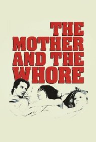 دانلود فیلم The Mother and the Whore سال 1973 - مادر و هرزه