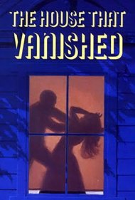 دانلود فیلم The House That Vanished سال 1973 - خانهای که ناپدید شد