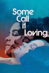 دانلود فیلم Some Call It Loving سال 1973 - برخی آن را عشق می‌نامند