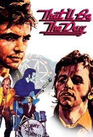 دانلود فیلم That'll Be The Day سال 1973 - آن روز فرا می‌رسد