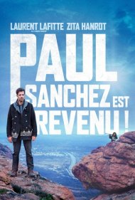 دانلود فیلم Paul Sanchez Is Back! سال 2018 - پل سانچز برگشته است!