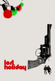 دانلود فیلم Lost Holiday سال 2019