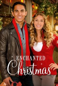 دانلود فیلم Enchanted Christmas سال 2017 - کریسمس سحرآمیز