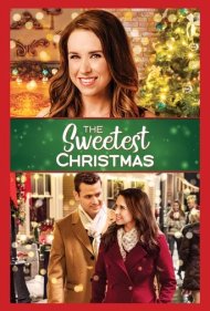 دانلود فیلم The Sweetest Christmas سال 2017 - شیرینترین کریسمس