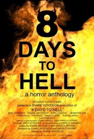 دانلود فیلم 8 Days to Hell سال 2022 - 8 روز تا جهنم