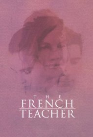دانلود فیلم The French Teacher سال 2019 - معلم فرانسوی