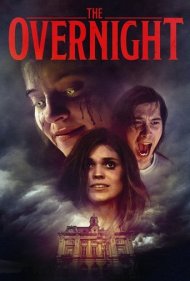 دانلود فیلم The Overnight سال 2022 - در طی شب
