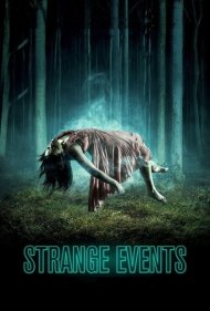 دانلود فیلم Strange Events سال 2017 - حوادث عجیب و غریب