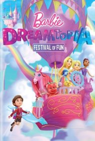 دانلود فیلم Barbie: Dreamtopia Festival of Fun سال 2018 - باربی: جشنواره سرگرمی دریمتوپیا