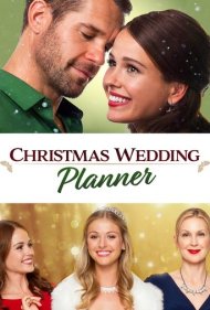 دانلود فیلم Christmas Wedding Planner سال 2017 - برنامه ریزی عروسی کریسمس