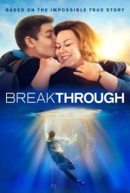 دانلود دوبله فارسی فیلم Breakthrough سال 2019 - خط‌شکنی