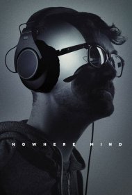 دانلود فیلم Nowhere Mind سال 2018 - هیچ جای ذهن