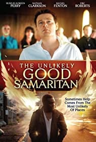 دانلود فیلم The Unlikely Good Samaritan سال 2019