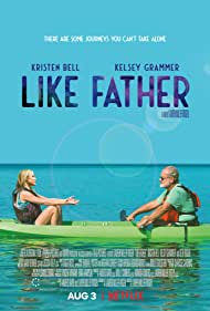 دانلود فیلم Like Father سال 2018 - مثل پدر