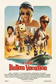 دانلود فیلم A Little Italian Vacation سال 2021