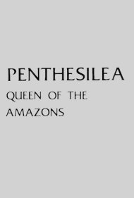 دانلود فیلم Penthesilea: Queen of the Amazons سال 1974 - پنتسیله: ملکه آمازون‌ها