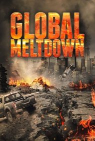 دانلود فیلم Global Meltdown سال 2017 - بحران جهانی